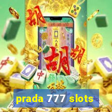 prada 777 slots